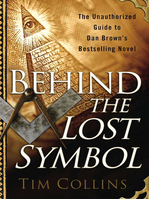 Title details for Behind the Lost Symbol by Tim Collins - Wait list